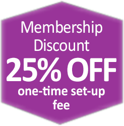 Membership discount 25% OFF one-time setup fee